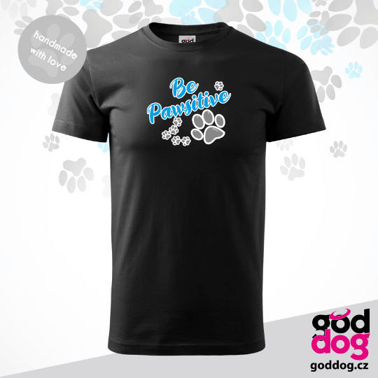 Pánské tričko Be Pawsitive